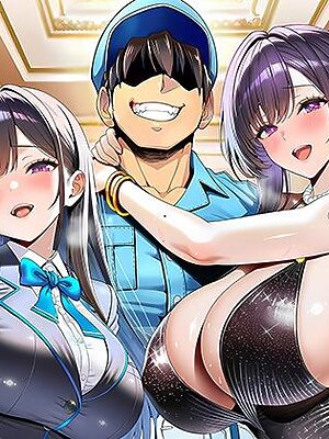 超高級マンション清掃員の俺、仕事ついでにハイスペ美人居住者たちの愚痴を聞いていたら完全合意の中出しハーレム生活を送ってしまう